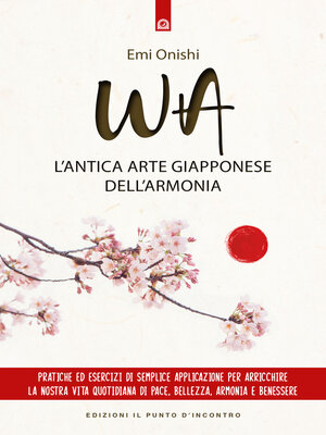 cover image of WA--L'antica arte giapponese dell'armonia